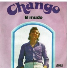 Chango - El Mudo / Quémame