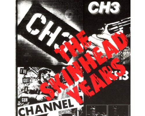 Channel 3 - The Skinhead Years