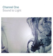 Channel One - Sound To Light