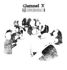 Channel X - Little Symphony