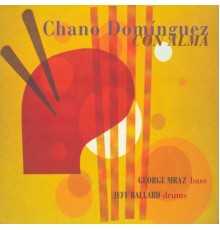 Chano Dominguez - Con Alma