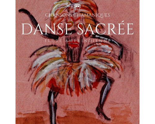 Chansons Chamaniques, Musique de Relaxation, Zen Musique Détente, AP - Danse sacrée - Flûte amérindienne, Tambours chamaniques, Chants Chansons Chamaniques, Musique de Relaxation, Zen Musique Détente, AP - Danse sacrée - Flûte amérindienne, Tambours chamaniques, Chants