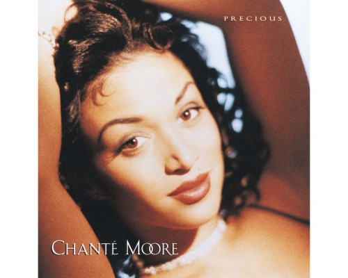 Chanté Moore - Precious