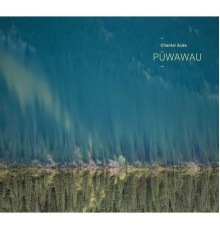 Chantal Acda - Pūwawau