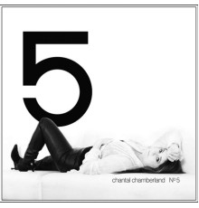 Chantal Chamberland - Chantal No 5