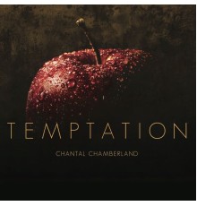 Chantal Chamberland - Temptation