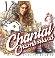 Chantal Chamberland - Autobiography