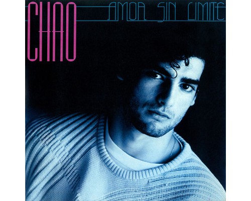 Chao - Amor Sin Limite