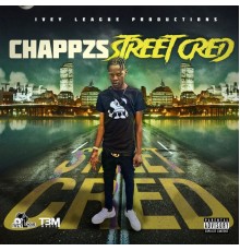 Chappzs - Street Cred