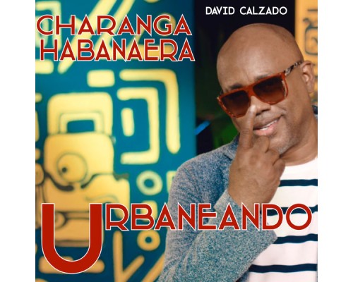 Charanga Habanera - Urbaneando