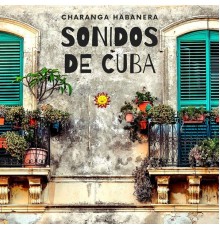 Charanga Habanera - Sonidos de Cuba