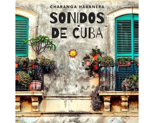 Charanga Habanera - Sonidos de Cuba