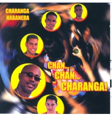 Charanga Habanera - Chan Chan Charanga