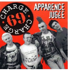 Charge 69 - Apparence jugée