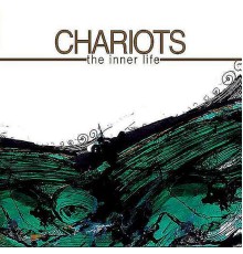 Chariots - The Inner Life