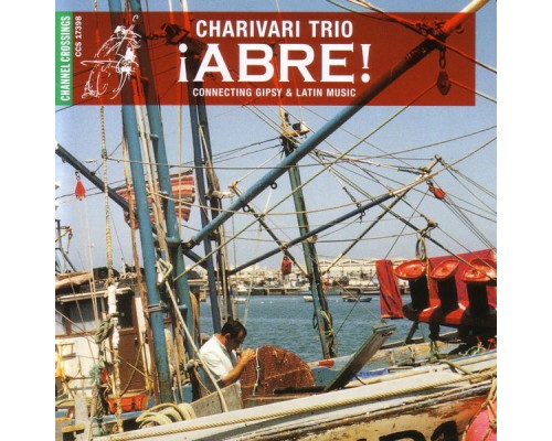 Charivari Trio - Abre!