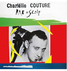 CharlElie Couture - Art & Scalp