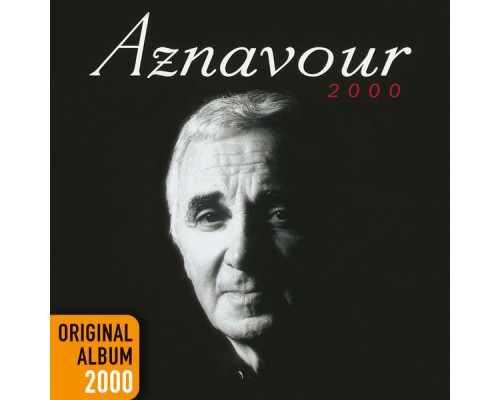 Charles Aznavour - Aznavour 2000