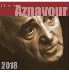 Charles Aznavour - Aznavour 2018 (Remastered)