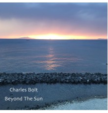 Charles Bolt - Beyond the Sun