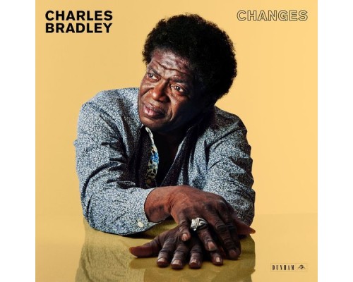 Charles Bradley - Changes