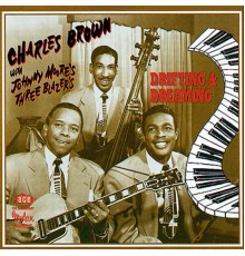 Charles Brown - Drifting and Dreaming