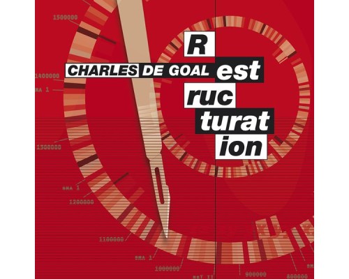 Charles De Goal - Restructuration