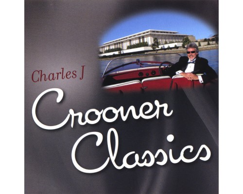 Charles J - Crooner Classics