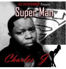 Charles J - Superman