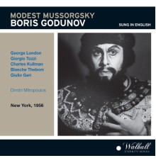 Charles Kullman, Giulio Gari, Blanche Thebom, Louis Sgarro - Mussorgsky: Boris Godunov (Sung in English) [Live Recording 1956]