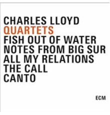 Charles Lloyd - Quartets