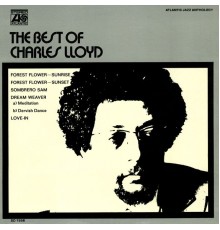 Charles Lloyd - The Best Of Charles Lloyd