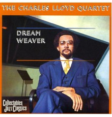 Charles Lloyd Quartet - Dream Weaver