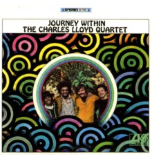 Charles Lloyd Quartet - Journey Within (Live at the Fillmore)