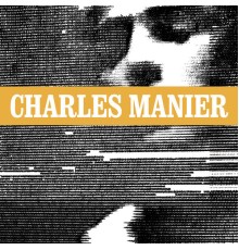 Charles Manier - Bang Bang Lover