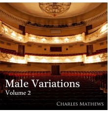 Charles Mathews - Male Variations, Vol. 2