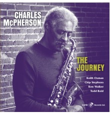 Charles McPherson - The Journey