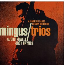 Charles Mingus - Trios