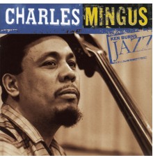 Charles Mingus - The Definitive