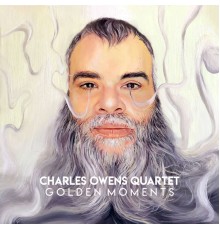 Charles Owens Quartet - Golden Moments