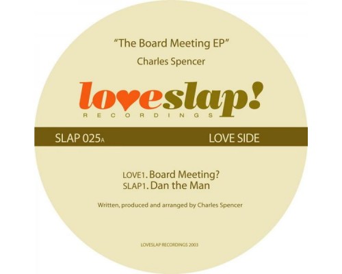 Charles Spencer - The Board Meeting EP Charles Spencer - The Board Meeting EP