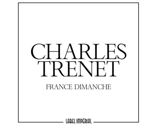 Charles Trenet - France Dimanche