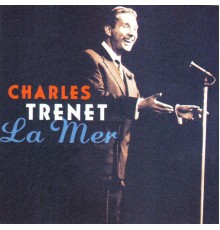 Charles Trenet - La mer