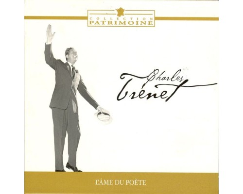 Charles Trenet - L'âme du poete