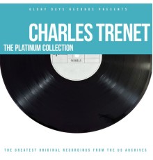 Charles Trenet - The Platinum Collection