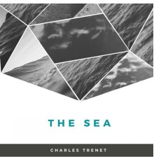 Charles Trenet - The sea