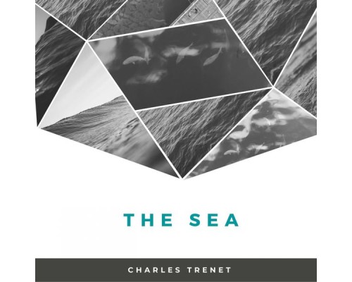 Charles Trenet - The sea