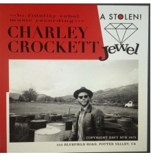 Charley Crockett - A Stolen Jewel