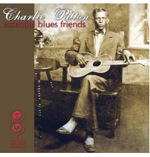 Charley Patton - Essential Blues Friends