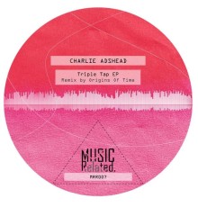 Charlie Adshead - Triple Tap